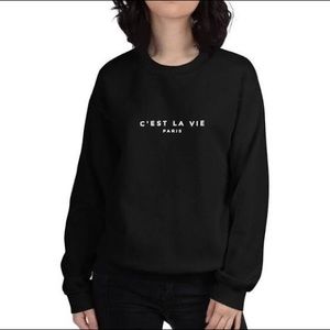 C’est La Vie Sweatshirt